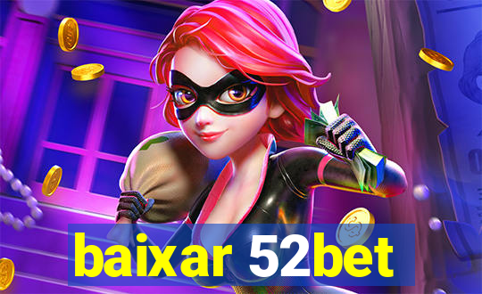 baixar 52bet